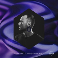 MAX LANE - FIGHTER (Original Mix) | FREE DOWNLOAD