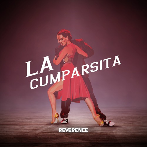 Stream La Cumparsita by Reverence | Listen online for free on SoundCloud