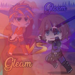 Gleam vs. Gloom