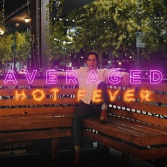 Averaged - Hot Fever