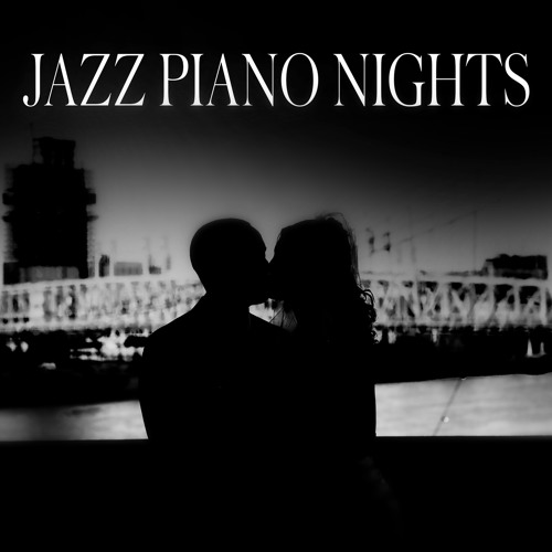 Stream Cyprian Nimka Listen to Jazz Piano Nights Calm Music for Sleep Relaxing Instrumental Background Music Smooth Jazz Sensual Music Shades of Jazz Piano playlist online for free on SoundCloud