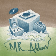 Sweet Talk 005 w/ Mr. Aldous