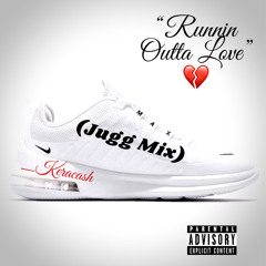 Runnin Outta Love (GMix)