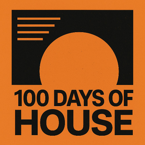 100 Days of House