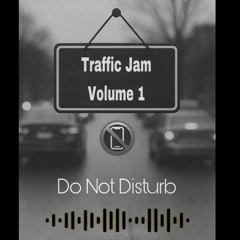 DJ SIM | Traffic Jam VOL 1