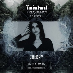CHERRY @ Twisted Frequency Festival 2021/2022