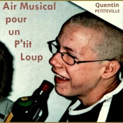 Air Musical pour un P'tit Loup
