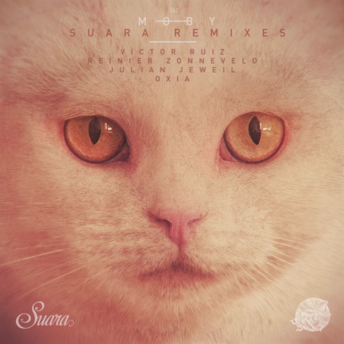 Stream Moby | Listen to Suara Remixes playlist online for free on SoundCloud