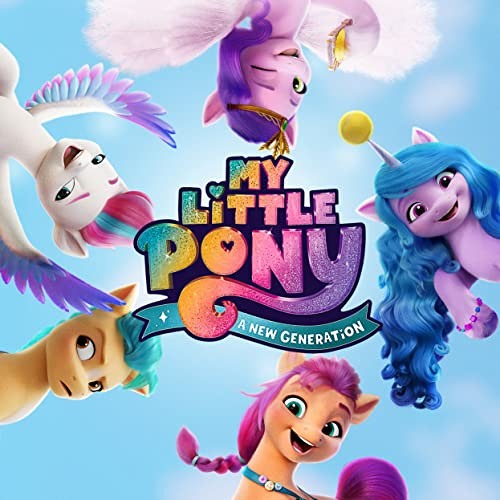 Every Song From My Little Pony: A New Generation