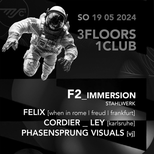 Eventvorschau: Immersion @ 3 Floors 1 Club, MS Connexion Mannheim