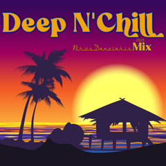 Deep N' Chill Mix  1  (2025) #Nikos Danelakis #Best of Deep n Chill Music
