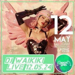 NACHSPIEL Kit Kat Club DJ Waikiki Live 12.05.24