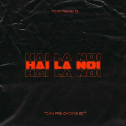 NSD - Hai La Noi (Toxin Remix) (FREE DOWNLOAD)