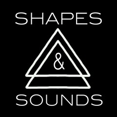Shapes & Sounds Podcast E13: ZIPSE