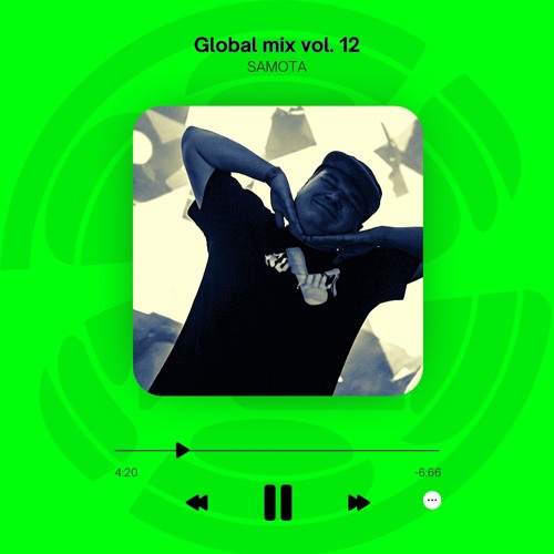 GLOBAL MIX VOL. 12 - SAMOTA