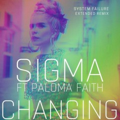 Sigma ft Paloma Faith - Changing System Failure Extended Remix #Progressive #HouseMusic #Remix