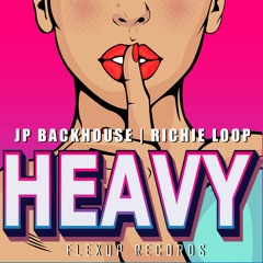 JP Backhouse & Richie Loop - Heavy