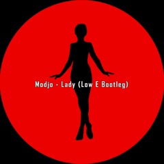 Modjo - Lady (Low E Remix)