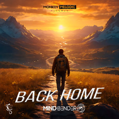 Back Home - OUT SOON 07.08 BY MONKEY MELODIC RECORDS