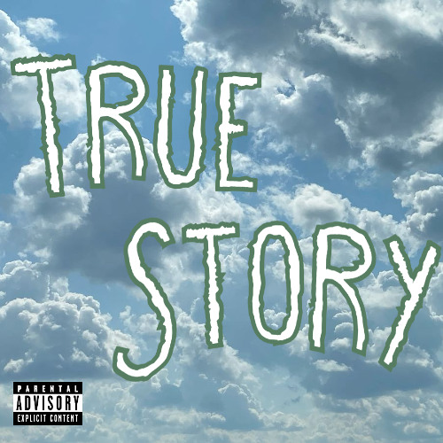 True Story (prod. INQLIDE x DUOS)