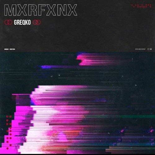 Greqko - Mxrfxnx