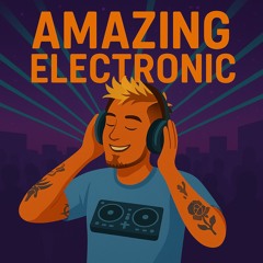 Amazing Electronic