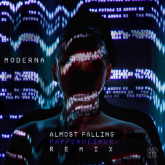 Moderna - Pappenheimer (Almost Falling Remix) [Brave New Rave]