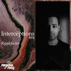 Intercept #34 - Ripplefactor