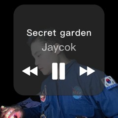 Secret Garden - Jaycok