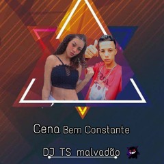 MC WESLEY DO VT & MC MYAH - UMA CENA BEM CONSTANTE (DJ TS MALVADÃO 😈)