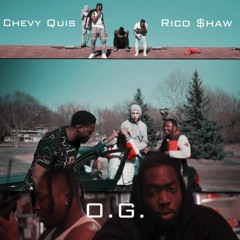 Chevy Quis Ft. Rico $haw - OG (Mastered)