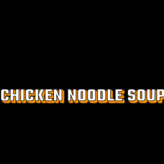 CHICKEN NOODLE SOUP