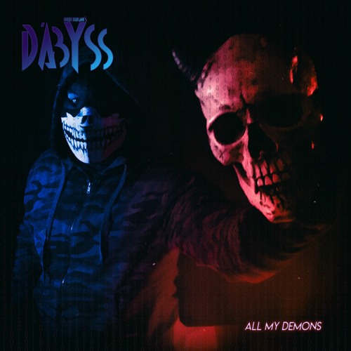 D´AbYSs - All My Demons