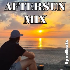 AFTERSUN MIX 2024