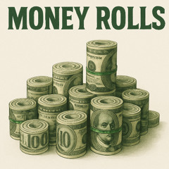 Money Rolls