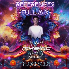 REFERENCES - FULL MIX - FLORESCER SET OFICIAL