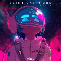 Gorillaz - Clint Eastwood (Pex L Remix) [FREE DOWNLOAD]