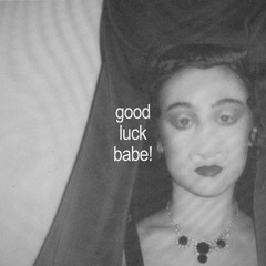 Good Luck, Babe! (moire's Bloom OS Edit) – Chappell Roan