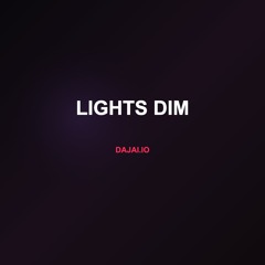 Lights Dim (Prod. BapeBrazy)
