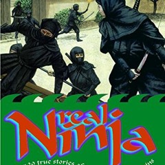 [GET] [KINDLE PDF EBOOK EPUB] Real Ninja: Over 20 True Stories of Japan's Secret Assa