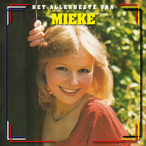 Stream Mieke | Listen to Het Allerbeste Van Mieke playlist online for ... Stream Mieke | Listen to Het Allerbeste Van Mieke playlist online for ...