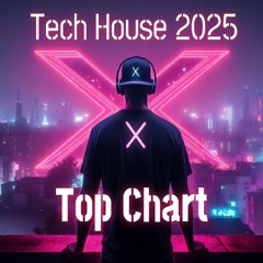 TECH HOUSE / PROGRESSIVE HOUSE 2025