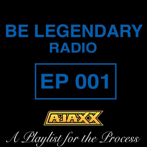 Be Legendary Radio Episode 1 (Clean)