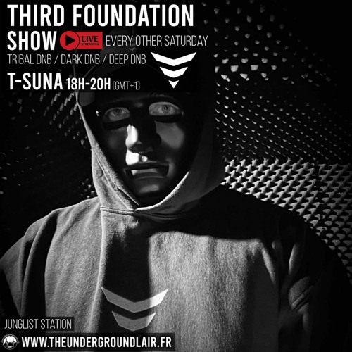 T-Sunâ - Third Foundation Show - Chapter 1 - Undergroundlair #5