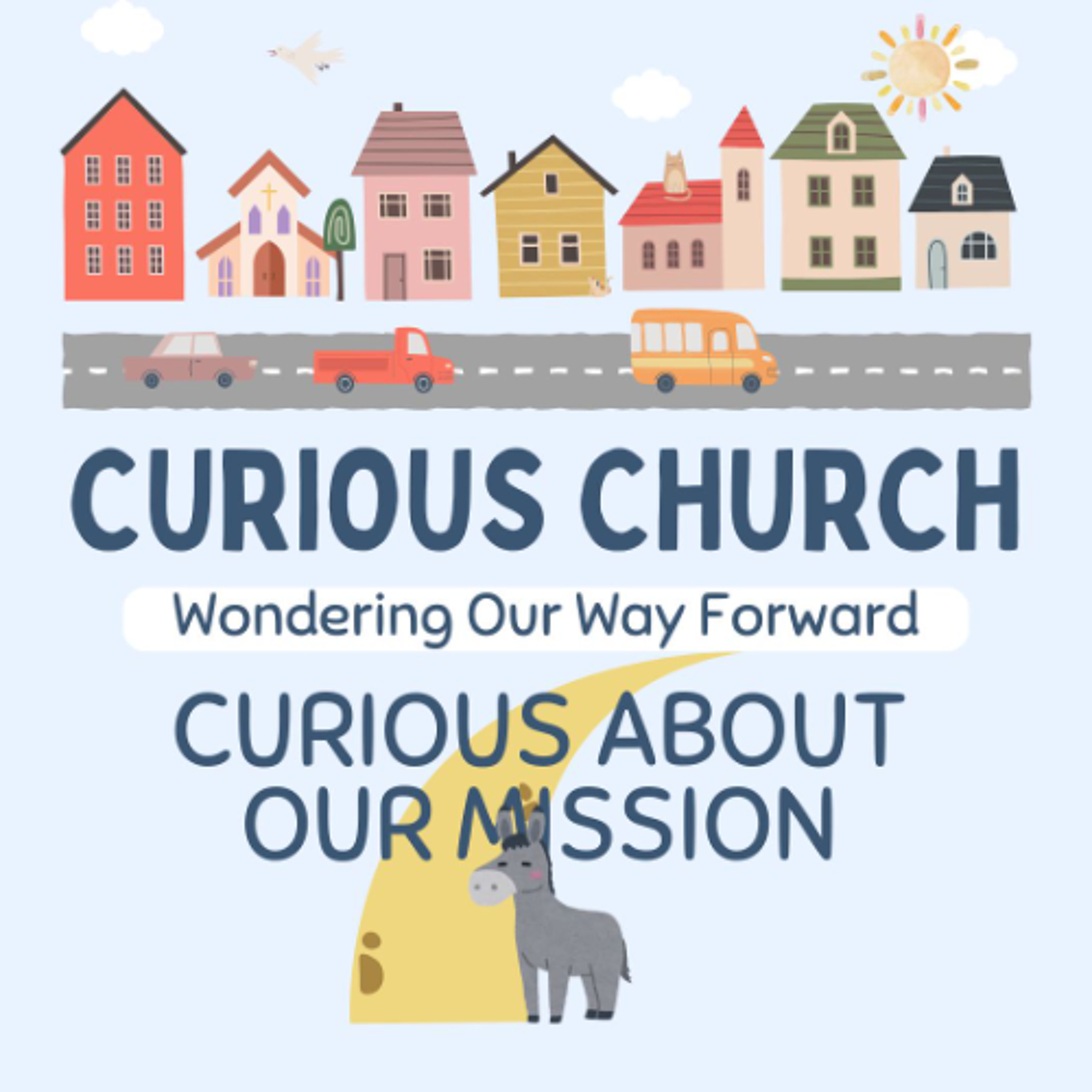 Wondering Our Way Forward: Curious About Our Mission episode artwork