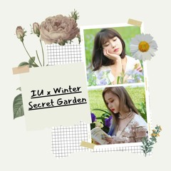 IU (아이유) x aespa Winter (에스파 윈터) - Secret Garden (비밀의 화원)