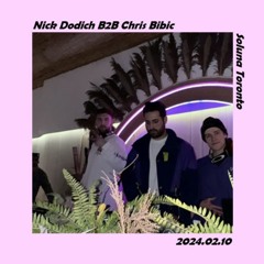 Nick Dodich B2B Chris Bibic @ Soluna Toronto (2024.02.10)