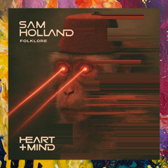 PREMIERE: Sam Holland — Folklore [Heart + Mind]