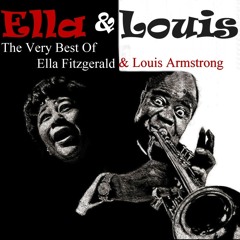 ELLA & LOUIS The Very Best Of Ella Fitzgerald & Louis Armstrong