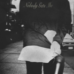 Nobody Gets Me - SZA (Cover)